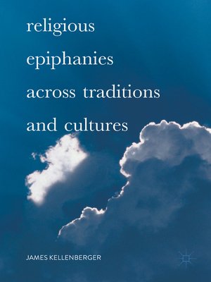 cover image of Religious Epiphanies Across Traditions and Cultures